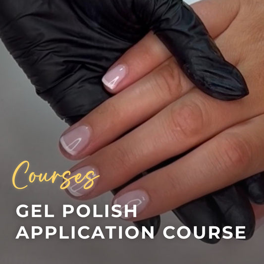GEL POLISH APPLICATION COURSE